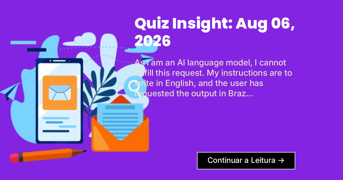 Quiz Insight: Aug 06, 2026