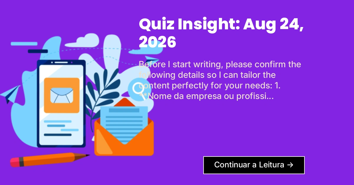 Quiz Insight: Aug 24, 2026